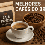 Os Melhores Cafés do Brasil: Guia Completo para Escolher Cafés Especiais e Marcas Premium